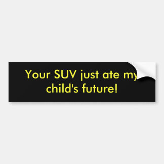 Your SUV Bumper Sticker