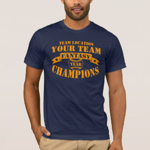 YOUR TEAM FANTASY BASEBALL CHAMPS T-Shirt