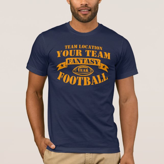 YOUR TEAM FANTASY FOOTBALL YEAR T-Shirt (Front)