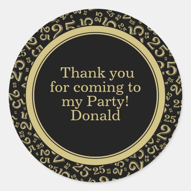  Your Text 25th Random Number Pattern Black/Gold Classic Round Sticker (Front)