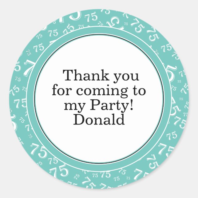  Your Text 75th Random Number Pattern Teal/White Classic Round Sticker (Front)