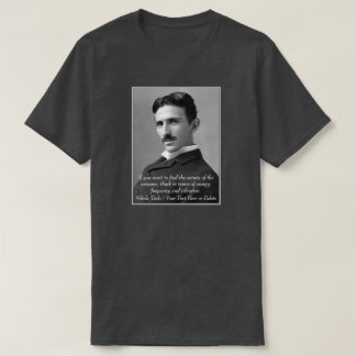 Your Text/Colour Inventor Nikola Tesla Photo Quote T-Shirt