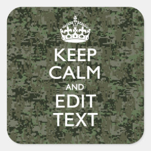 Your Text Digital Camouflage Woodland Keep Calm Square Sticker