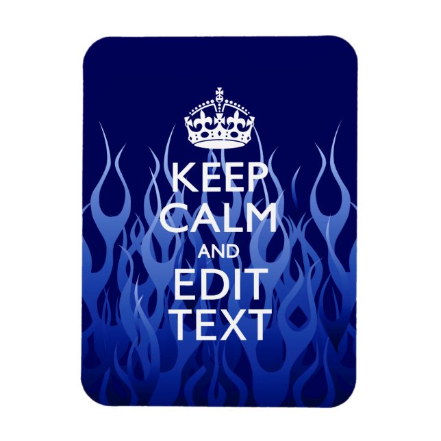 Your Text for Keep Calm on Blue Racing Flames Magnet (Vertical)