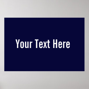 Your Text Here Custom Navy Blue Horizontal Poster