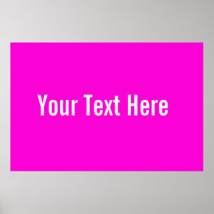 Your Text Here Custom Pink Horizontal Poster