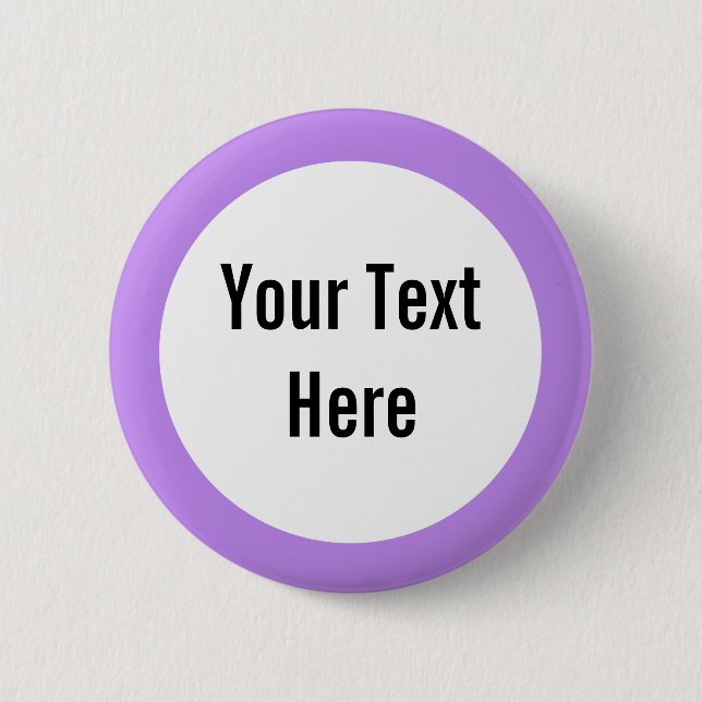 Your Text Here Lavender Border Custom Button (Front)