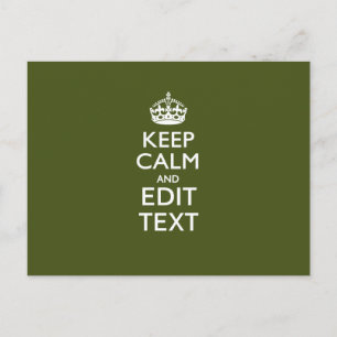 Your Text Keep Calm And on Olive Green Decor Postcard