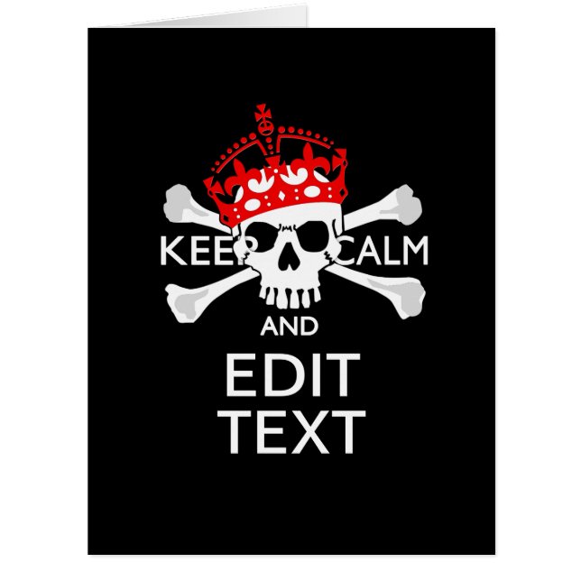 Your Text Keep Calm Red Crown Crossbones Skull (Front)