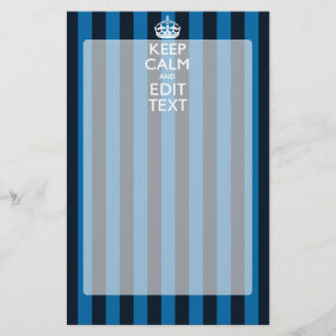 Your Text on Keep Calm Blue Stripes Decor Stationery