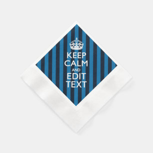 Your Text on Keep Calm Blue Stripes Napkin