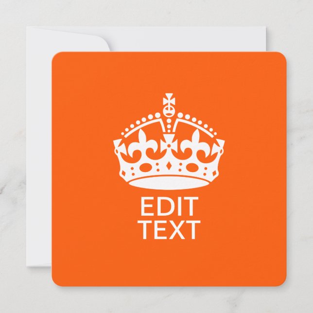 Your Text on Keep Calm Crown Orange (Front)