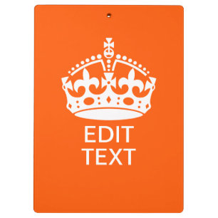 Your Text on Keep Calm Crown Orange Clipboard