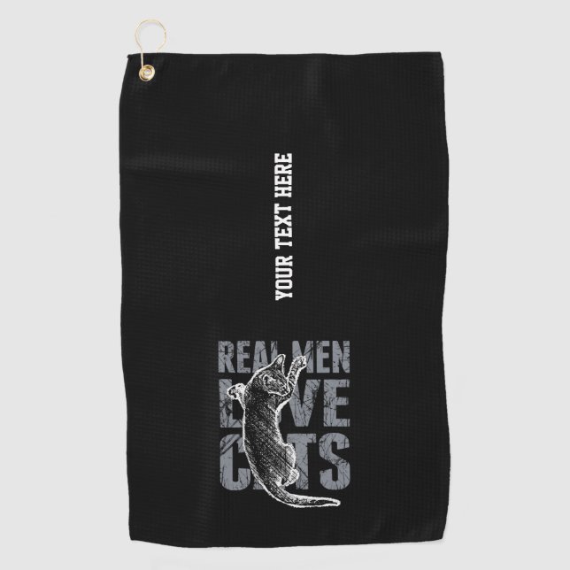 Your Text Real Men Love Cats Scratchy Style  Golf Towel (Front)