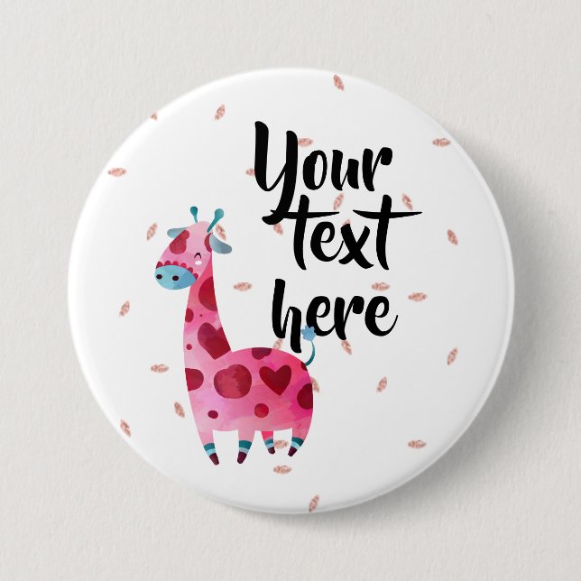 YOur text with pinl giraffe 7.5 Cm Round Badge (Front)