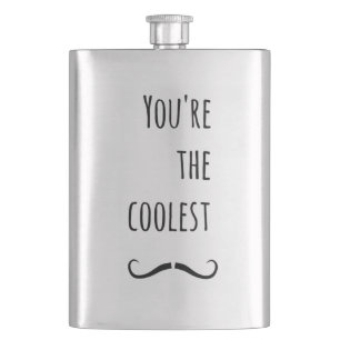 Your The Coolest Moustache Hip Flask
