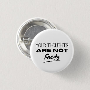 Your Thoughts Are Not Facts OCD Quote 3 Cm Round Badge