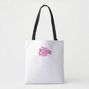 Your Thriving age Tote Bag