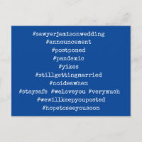 Your Top 12 Hashtags Postponed Wedding Deep Blue