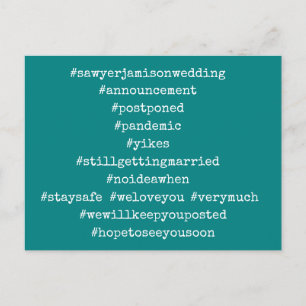 Your Top 12 Hashtags Postponed Wedding Teal Postcard