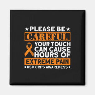 Your Touch Can Cause Extreme Pain Rsd Crps Awarene Magnet