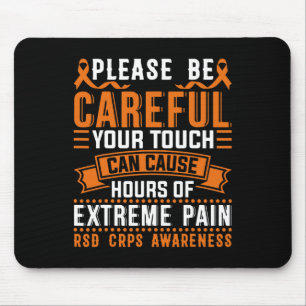 Your Touch Can Cause Extreme Pain Support CRPS Awa Mouse Pad