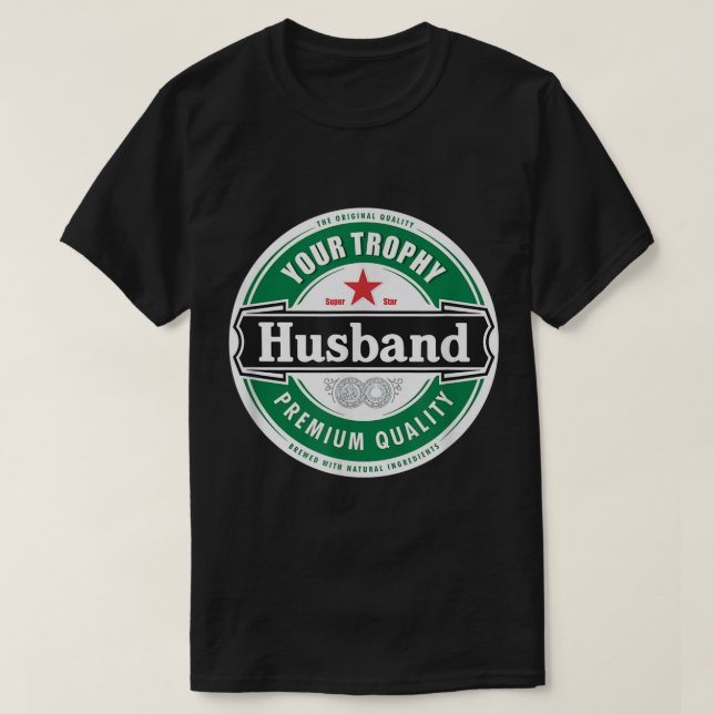 Your Trophy Husband  Funny Married Shirt777.png T-Shirt (Design Front)