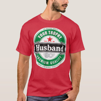 Your Trophy Husband Funny Married  T-Shirt