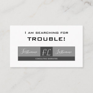 Your trouble searching lawyer, advocate, barrister business card