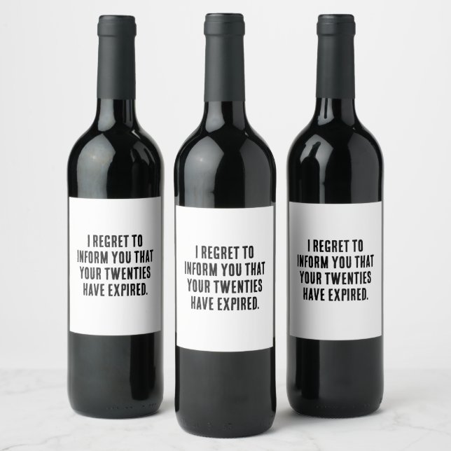 Your twenties have expired, 30th birthday, funny wine label (Bottles)