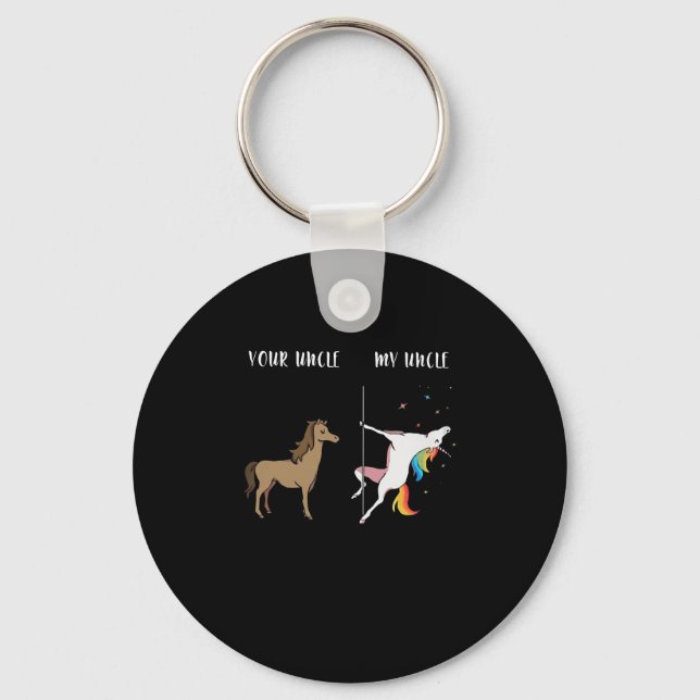 Your Uncle , My Uncle Unicorn Gift Funny Key Ring (Front)