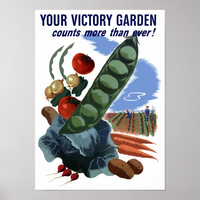 Your Victory Garden Counts More Than Ever -- WW2 Poster (Front)