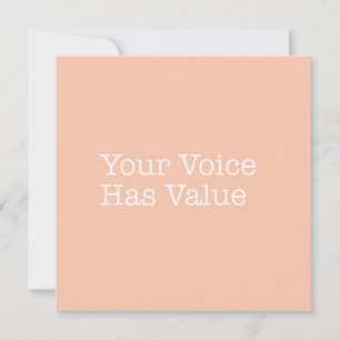 Your Voice has Value Note Card