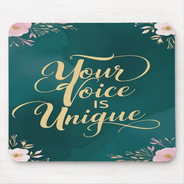 Your Voice Is Unique Mouse Pad (Front)