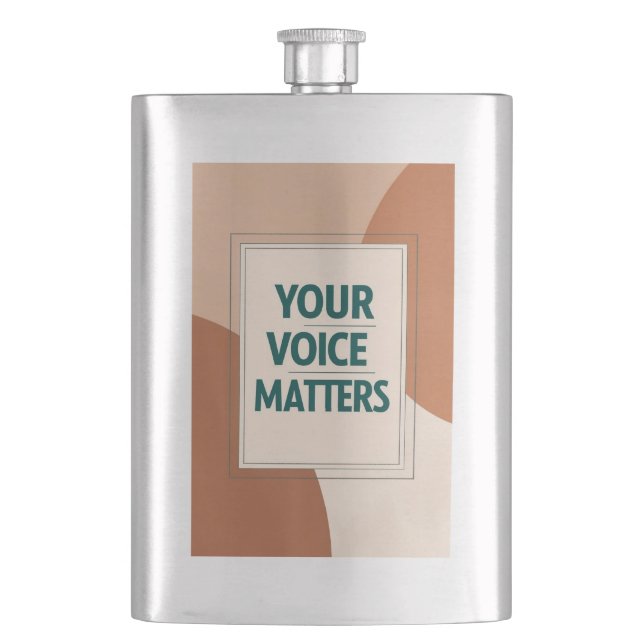 Your Voice Matters option 3 Hip Flask (Front)