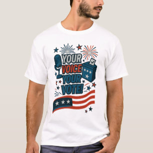 Your Voice Your Vote Patriotic Election T-Shirt