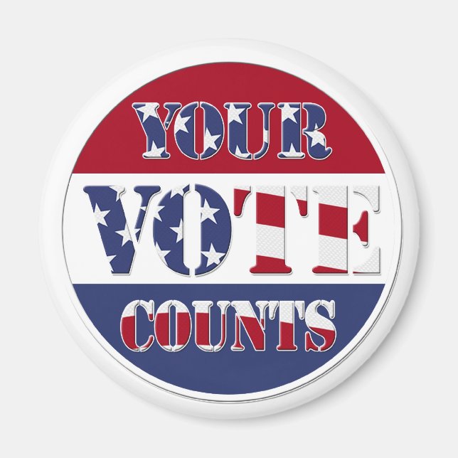 YOUR VOTE COUNTS! Round with US Flag Magnet (Front)