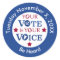 Your Vote is Your Voice Custom Message