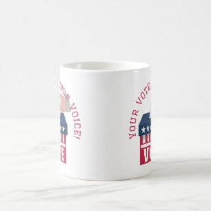 Your vote is your Voice Mug