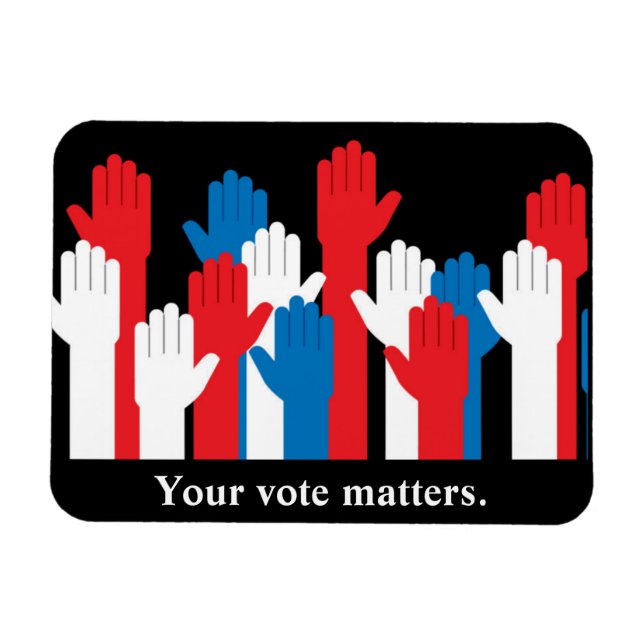 Your Vote Matters Patriotic Hands Magnet (Horizontal)
