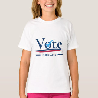 Your Vote Matters T-Shirt