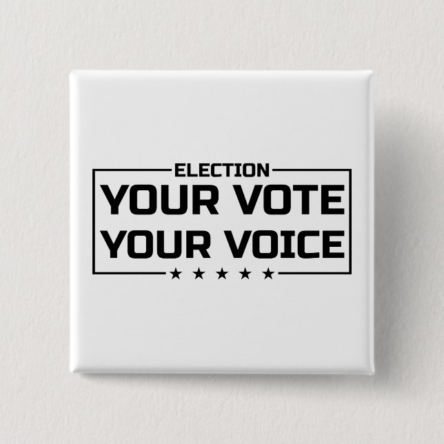 Your Vote Your Voice black font 15 Cm Square Badge (Front)