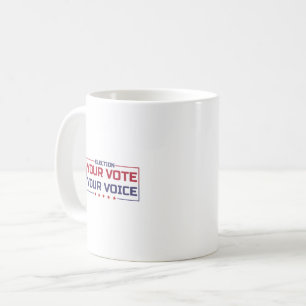 Your Vote Your Voice coloured font Coffee Mug