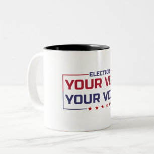 Your Vote Your Voice coloured font Two-Tone Coffee Mug