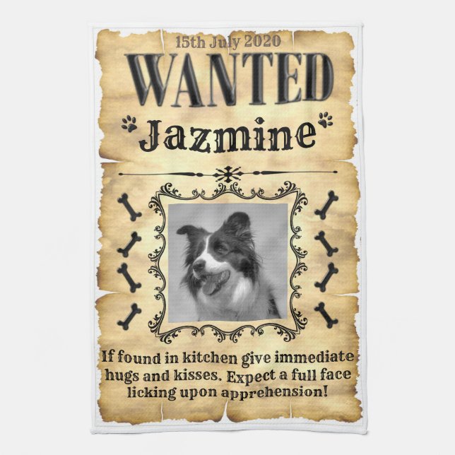 Your Wanted Dog Tea Towel (Vertical)