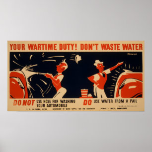 Your Wartime Duty! Don't Waste Water Vintage WPA Poster