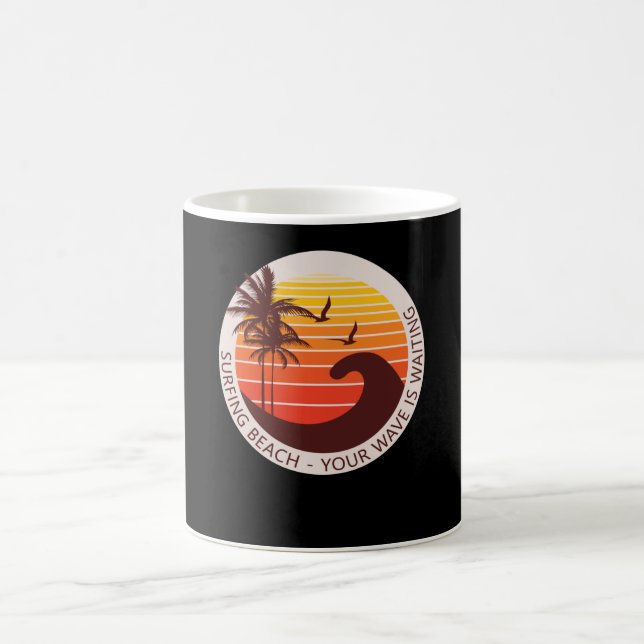Your Wave is Waiting Coffee Mug (Center)