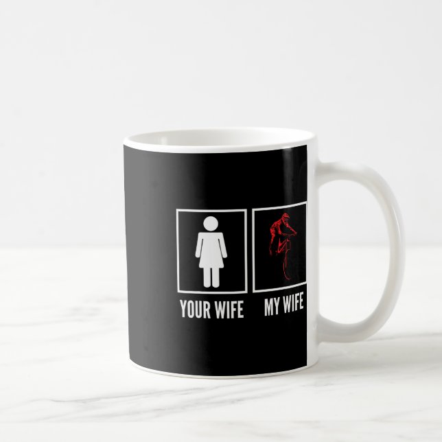 Your Wife My Wife Biker Cyclist Mountain Biking  Coffee Mug (Right)