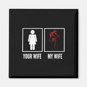 Your Wife My Wife Biker Cyclist Mountain Biking Magnet