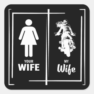 Your Wife My Wife Biker Wife Valentines Day Square Sticker